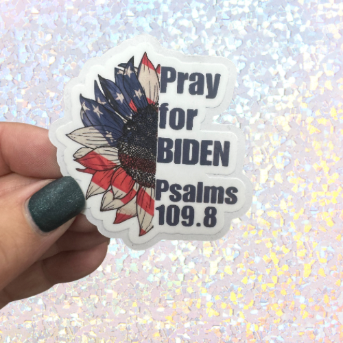 Pray for Biden Sticker Psalms 109.8
