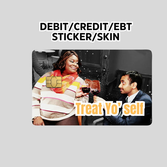 treat yourself sticker, Cute Funny Credit Card Skin, Card Wrap Sticker, Treat your self, Debit card skin, debit card sticker, parks, and rec