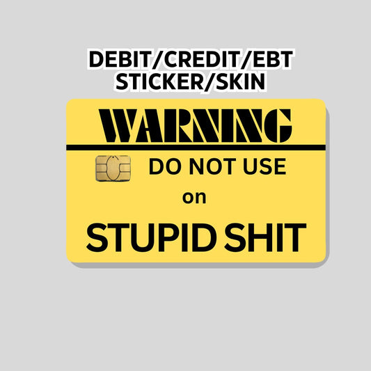 Warning sticker, Cute Funny Credit Card Skin, funny Card Wrap Sticker, Gift for teen, Debit card skin, debit card sticker, gift for her