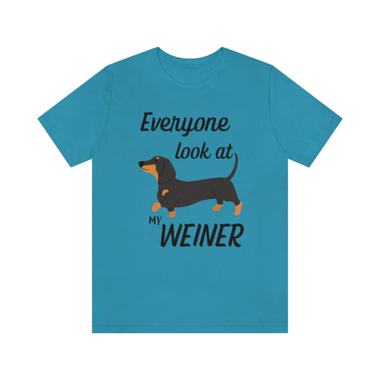 Look at my Weiner shirt, funny wiener shirt, funny dachshund shirt, funny wiener dog shirt, wiener dog owner, dachshund owner
